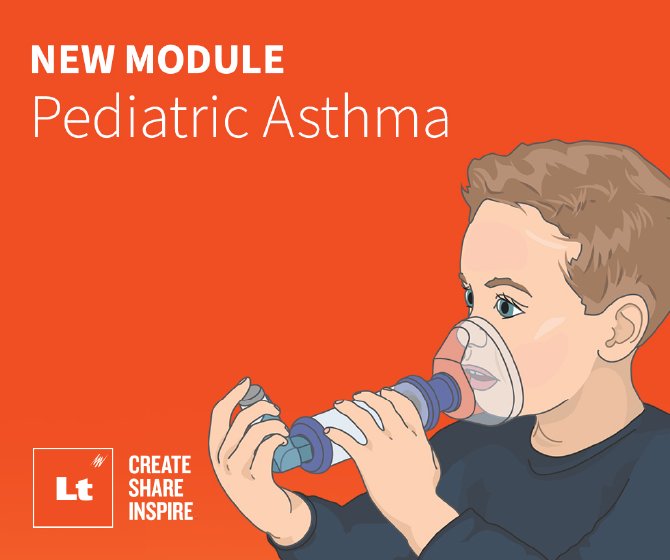 An illustration of a child using an asthma inhaler against an orange background. Text in the upper left-hand corner reads, "NEW MODULE Pediatric Asthma". The Lt logo with the tagline, "Create Share Inspire" appears in the lower-left corner.