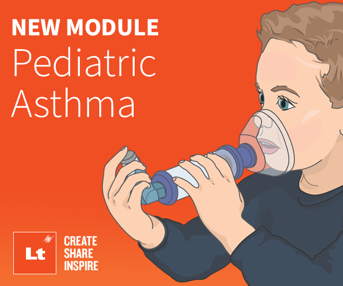An illustration of a child using an asthma inhaler against an orange background. There is title text in the upper-right corner that reads, "NEW MODULE Pediatric Asthma" and the Lt logo with the tagline, "Create Share Inspire" appears in the bottom-right corner.