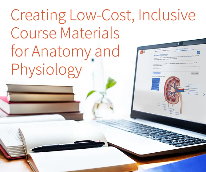 Low-Cost, Inclusive Course Materials for A&P